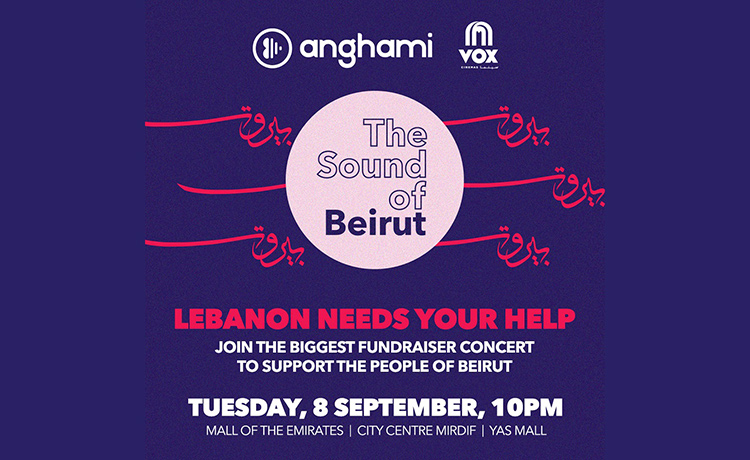 The Sound of Beirut is a virtual global concert that aims to raise funds to support the victims of the Beirut explosion. (VOX Cinemas)