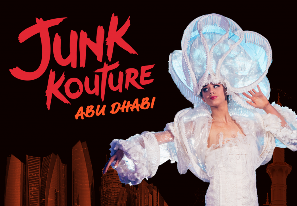Junk Kouture, a platform that aims to empower youth through creativity and sustainability to host an event entitled the “Junk Kouture City Final in Abu Dhabi” in the UAE. (Junk Kouture)