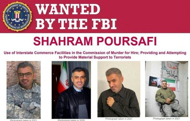 Above, a wanted poster of Shahram Poursafi, a supposed Islamic Revolutionary Guard Corps member who plotted to kill former White House National Security Adviser John Bolton. (FBI/AFP)