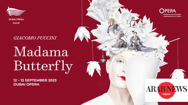 Madama Butterfly to be performed in Dubai this month｜Arab News Japan