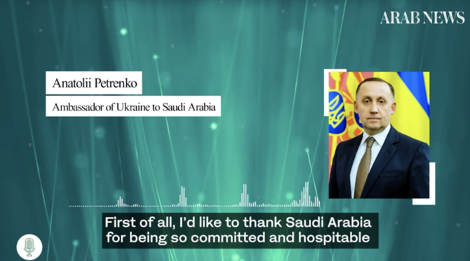  駐サウジアラビアのウクライナ大使は、サウジアラビアがロシアとの戦争に平和的解決を見出すことを目的とする会談を自国で開催したことに対し、感謝の念を表明した。（スクリーンショット／ANフォト）